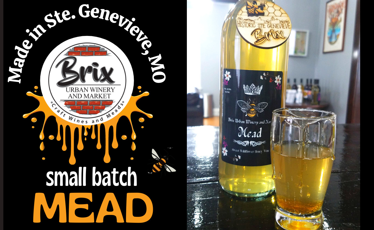 Brix - Meads Made in Ste. Genevieve, MO