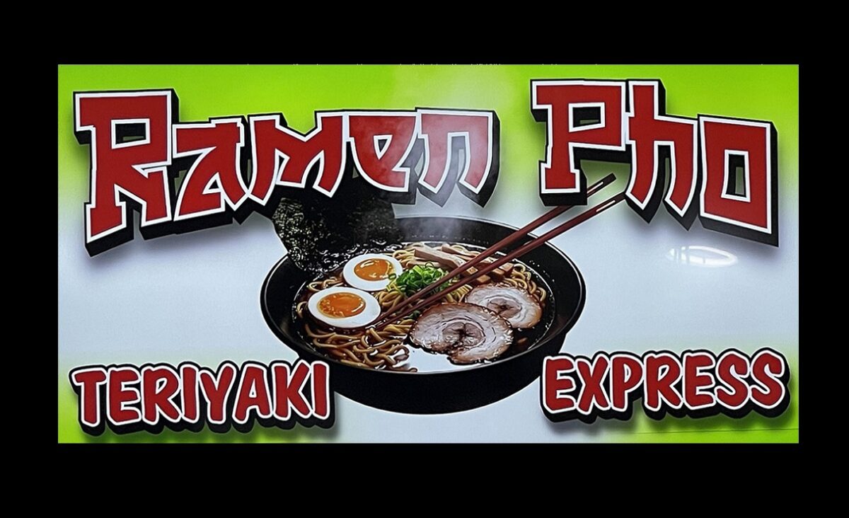 A graphic sign for Ramen Pho Teriyaki Express, with a white-green background and a photo of a ramen dish.